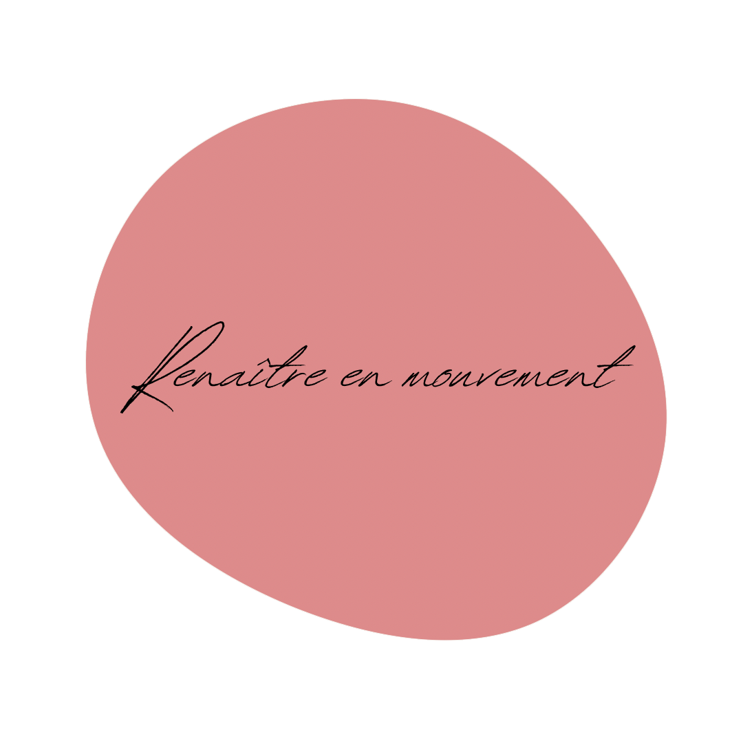 Renaître en mouvement
